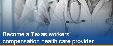 Become a workers' compensation health care provider