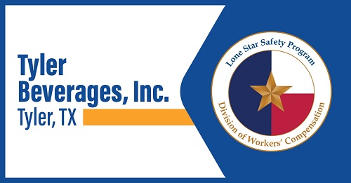 Tyler Beverages - Lone Star Safety Program