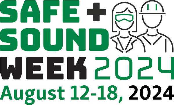 Safe + Sound Week August 15-21, 2022