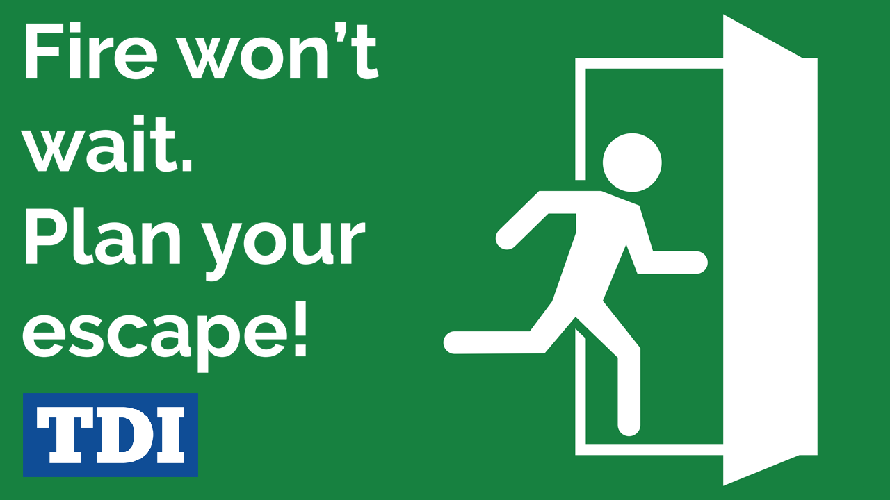 Text on image: Fire won't wait. Plan your escape!